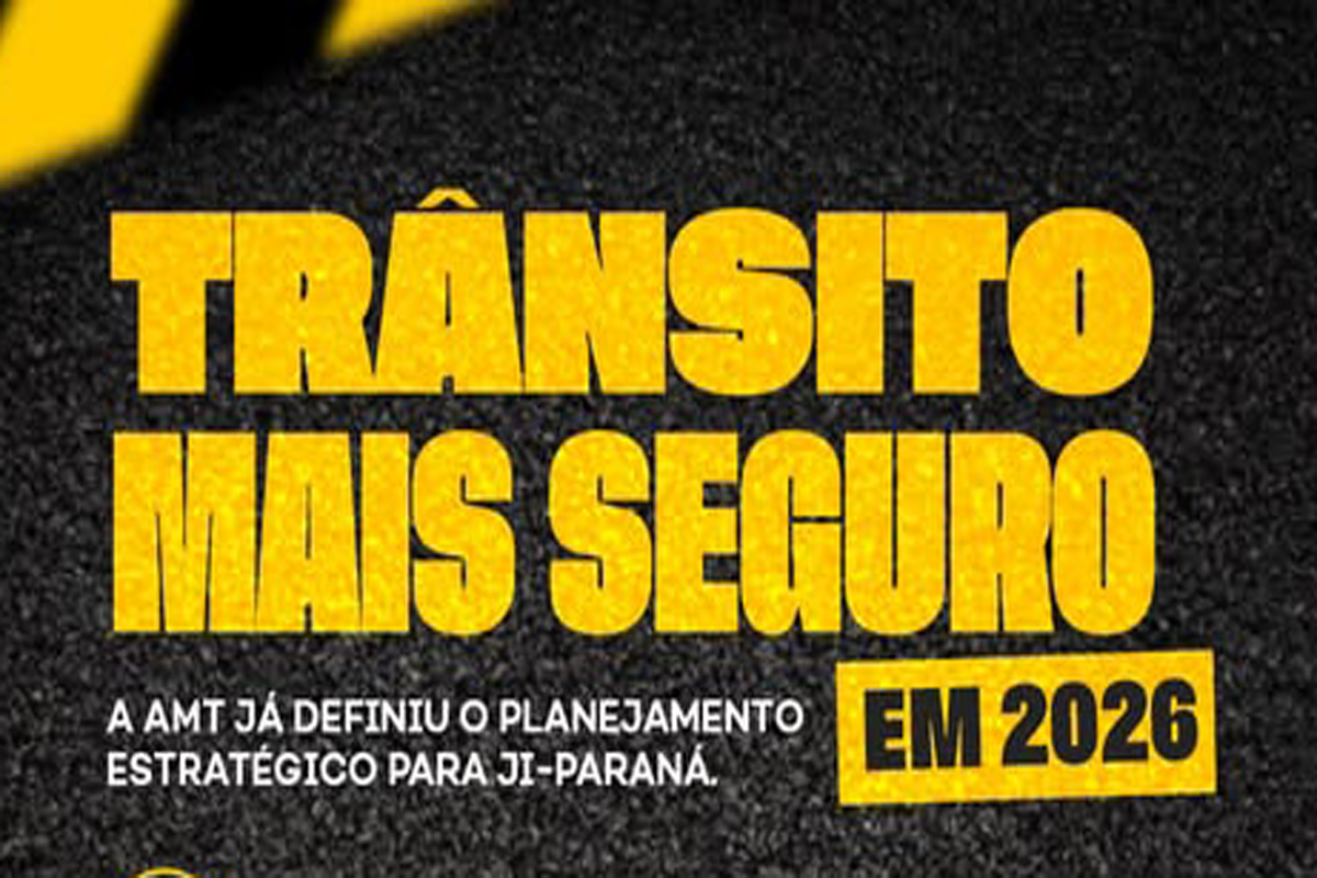 Prefeitura de Ji-Paraná define planejamento estratégico da AMT para 2026 com foco em mobilidade e segurança no trânsito