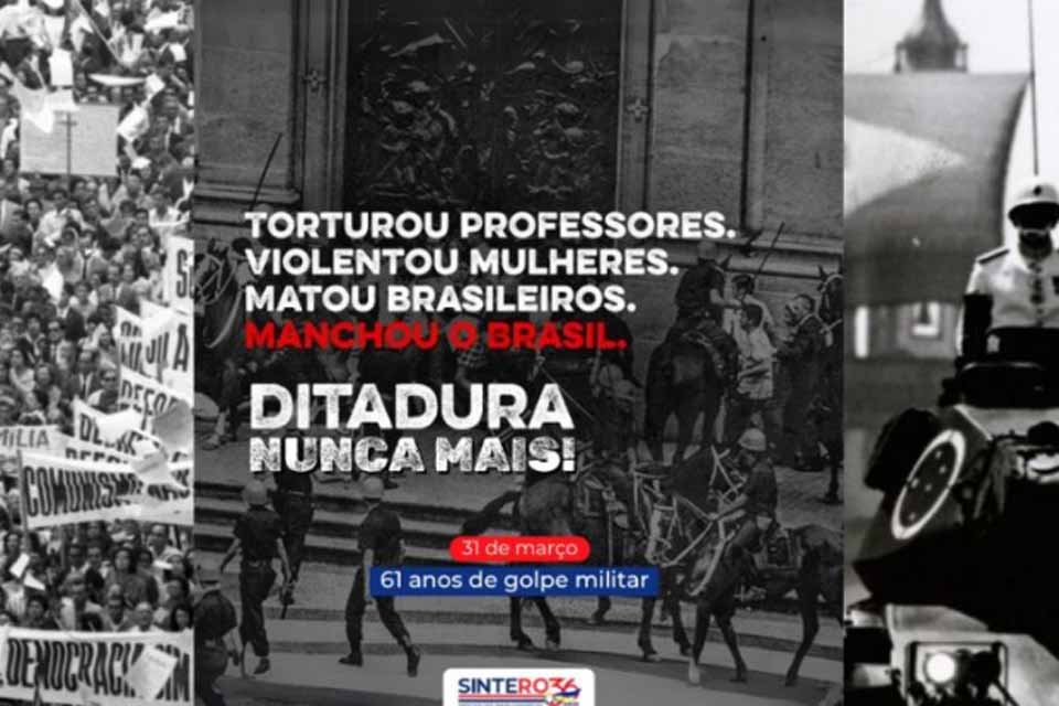 Recordar para resistir: o Golpe de 1964 e a defesa da democracia; SINTERO destaca memória e resistência pela democracia brasileira