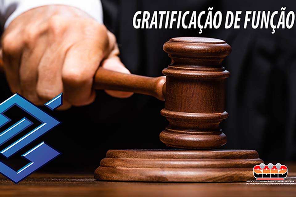 Justiça confirma decisão anterior e Banco do Brasil terá que incorporar gratificação de função a Gerente de Módulo