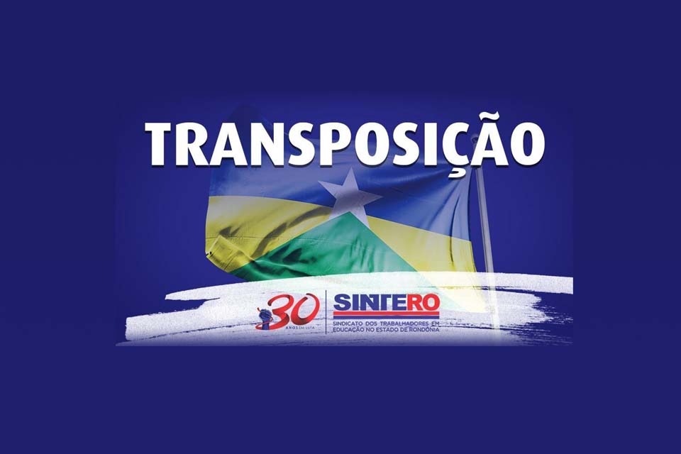 TRANSPOSIÇÃO: Diário Oficial da União divulga nova lista de servidores