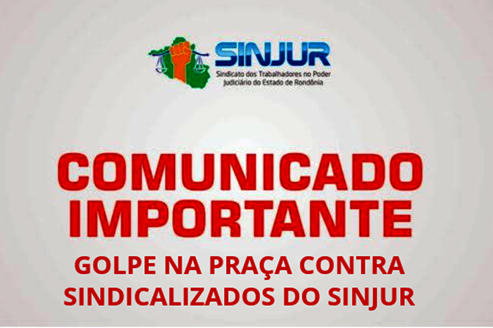 SINJUR alerta sindicalizados que criminosos estão agindo em Porto Velho aplicando o chamado “golpe dos precatórios”