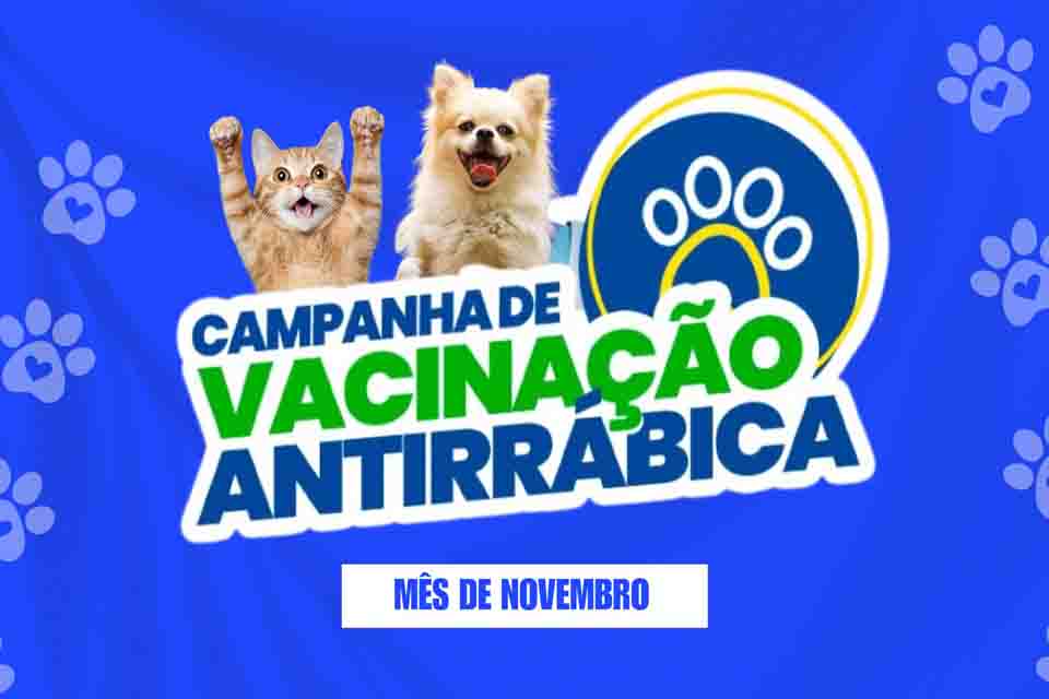 Prefeitura divulga cronograma semanal da Campanha de Vacinação Antirrábica em Guajará-Mirim