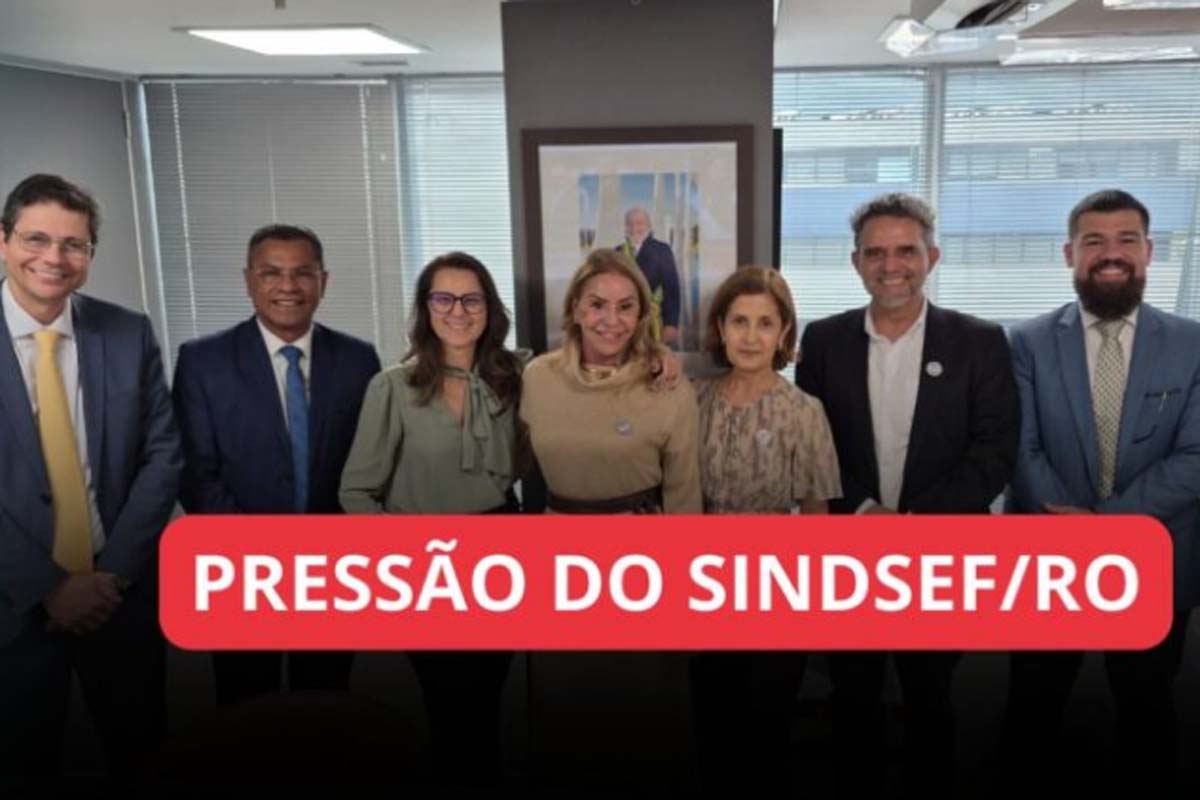 Pressão do SINDSEF/RO gera avanço e AGU intermedia negociação com o MGI