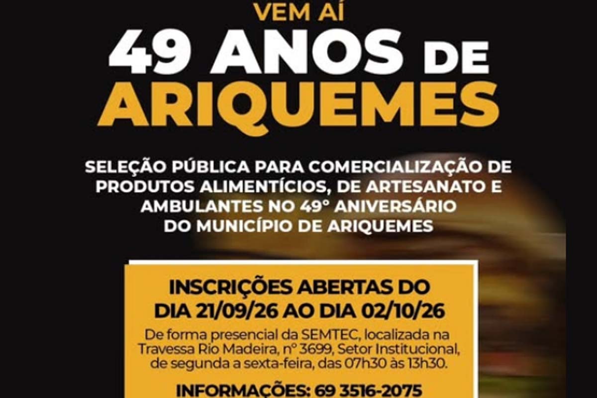Estão abertas as inscrições para a comercialização de produtos por ambulantes durante o Aniversário de 49 anos de Ariquemes