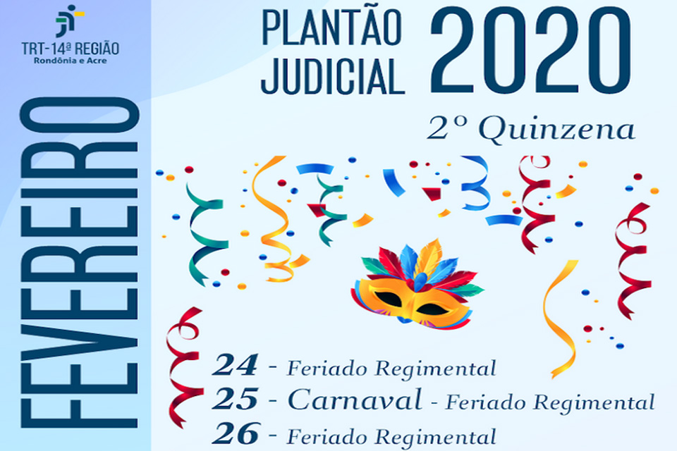 Justiça do Trabalho de RO e AC funcionará em regime de plantão no recesso de Carnaval