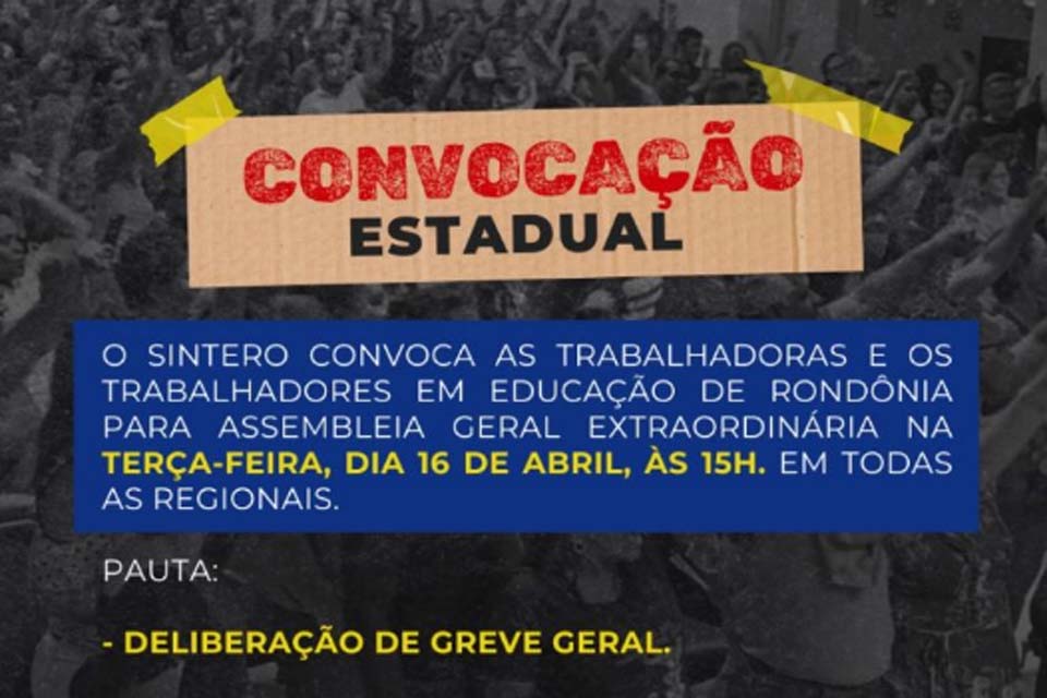 SINTERO convoca trabalhadoras e trabalhadores em educação de Rondônia para Assembleia Geral Extraordinária