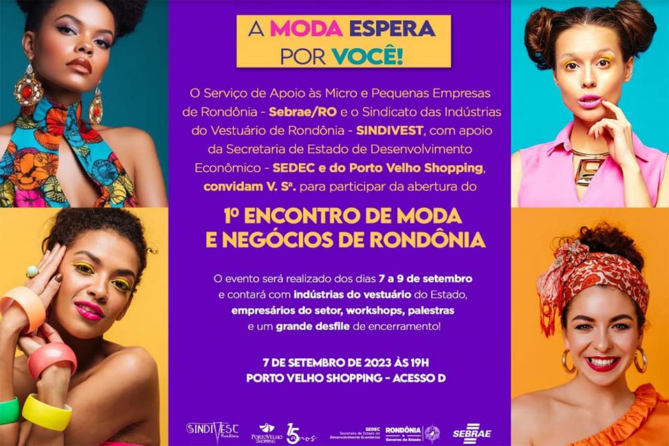Rondônia realiza o I Encontro de Moda e Negócios entre os dias 07 e 09 de setembro