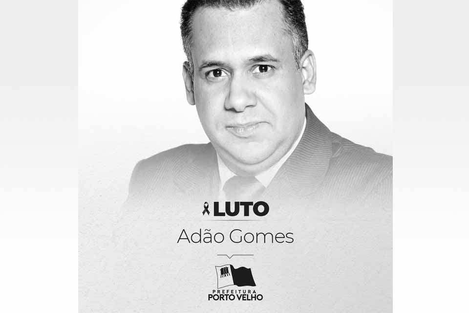 Hildon Chaves lamenta o falecimento do jornalista Adão Gomes