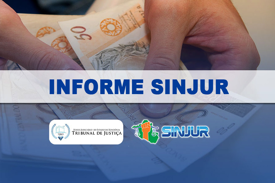 Informe Sinjur sobre pagamento de Adicional de Qualificação Profissional no mês de Outubro