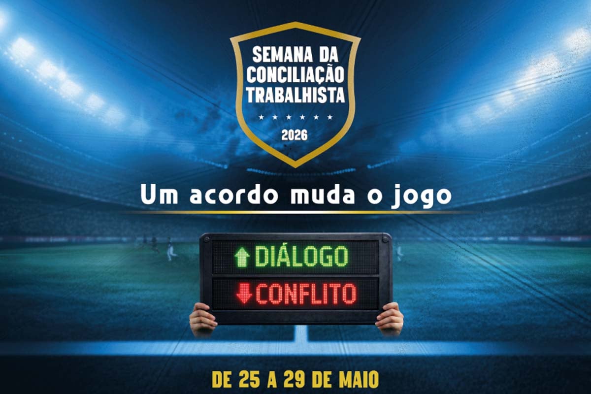Semana Nacional da Conciliação Trabalhista 2026 será realizada de 25 a 29 de maio