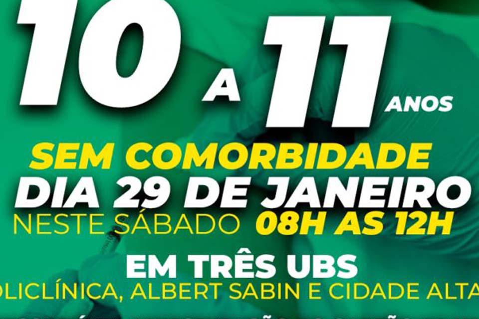 Vacinação contra a COVID-19 para crianças de 10 e 11 anos sem comorbidades será no próximo sábado