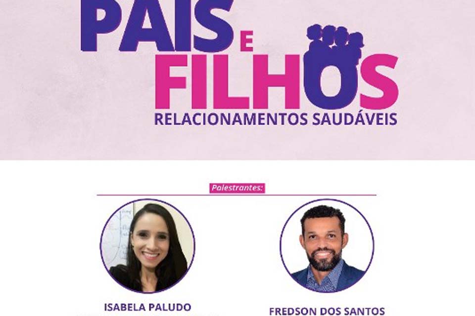 Varas de família da Capital realizam oficinas de pais e filhos online