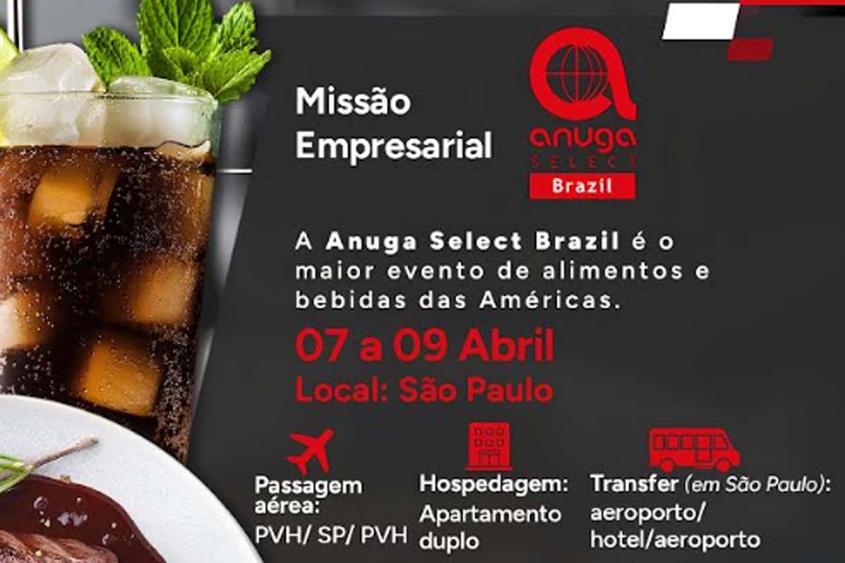 Missão Empresarial levará empreendedores de Rondônia à maior feira de alimentos da América Latina