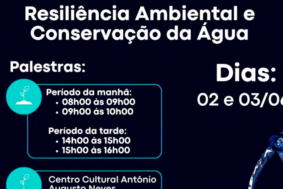 Pimenta Bueno promove evento sobre conversação da água e resiliência ambiental