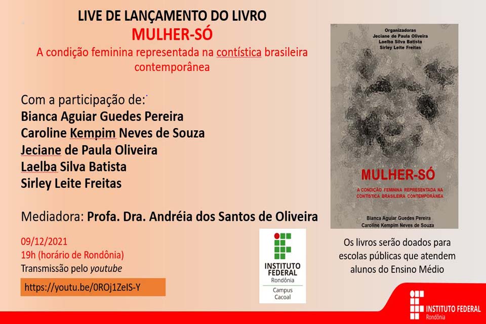 Professoras e alunas do Campus Cacoal fazem lançamento do livro “Mulher-só”
